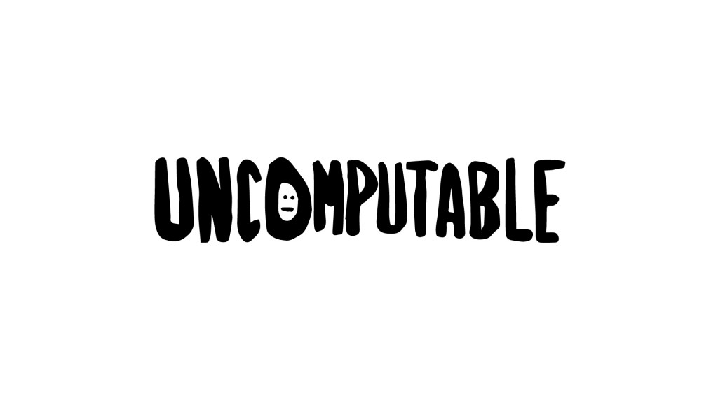 uncomputable2